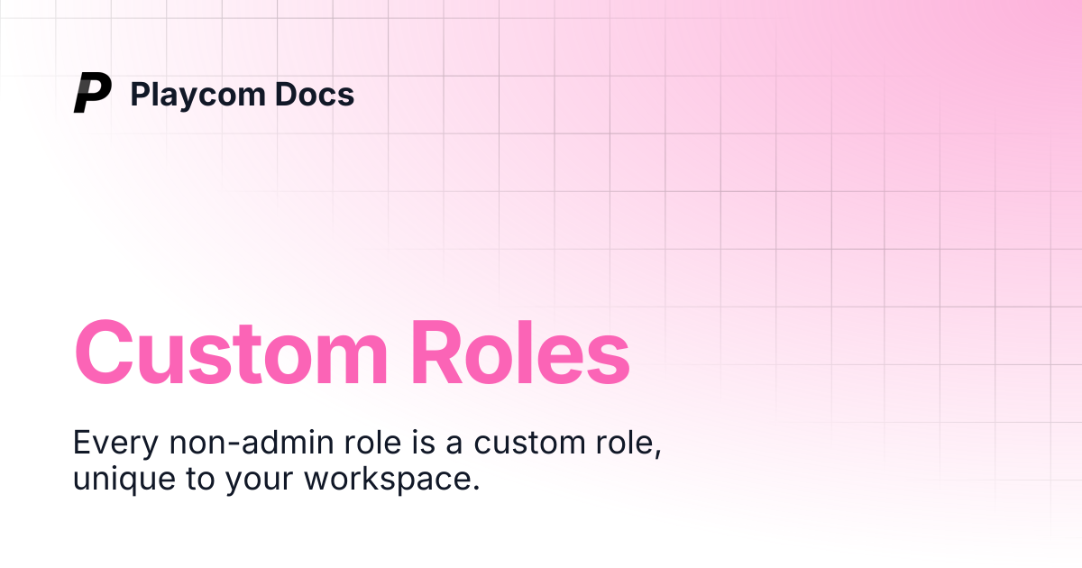 Custom Roles | Playcom Docs